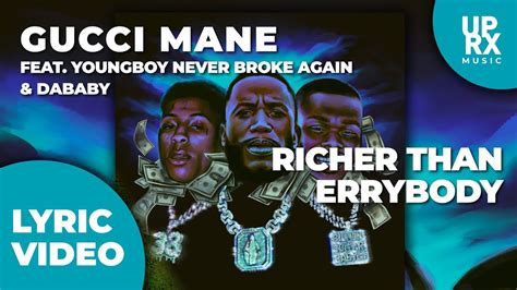 Gucci Mane – Richer Than Errybody Lyrics 